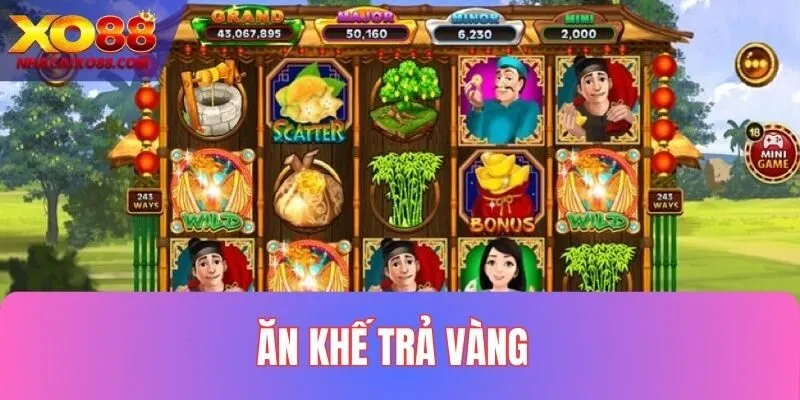 Ăn khế trả vàng