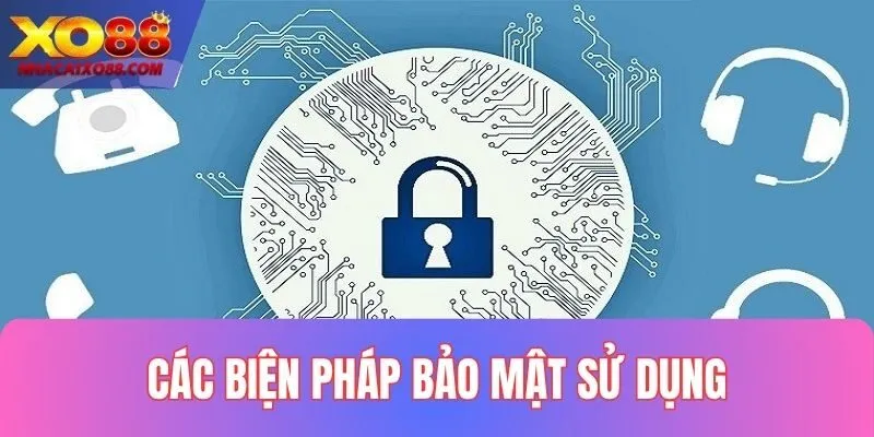 Những biện pháp bảo mật tại XO88