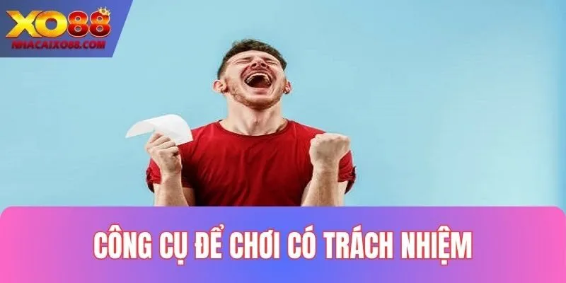 Thiết lập công cụ chơi sao cho có trách nhiệm
