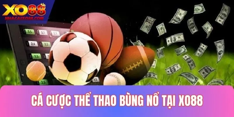 Giới thiệu XO88 thể thao với hàng loạt bộ môn hấp dẫn