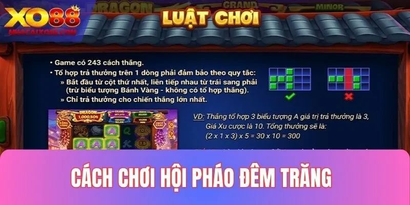 Luật chơi cơ bản của Hội pháo đêm trăng XO88