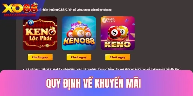 Tổng hợp quy định về sự kiện thưởng 0.88% khi chơi Keno