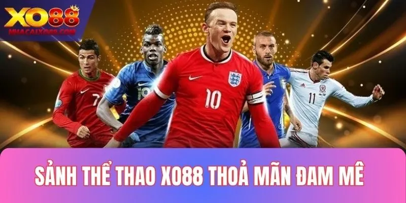 Sảnh thể thao giúp bạn thỏa mãn đam mê cá độ
