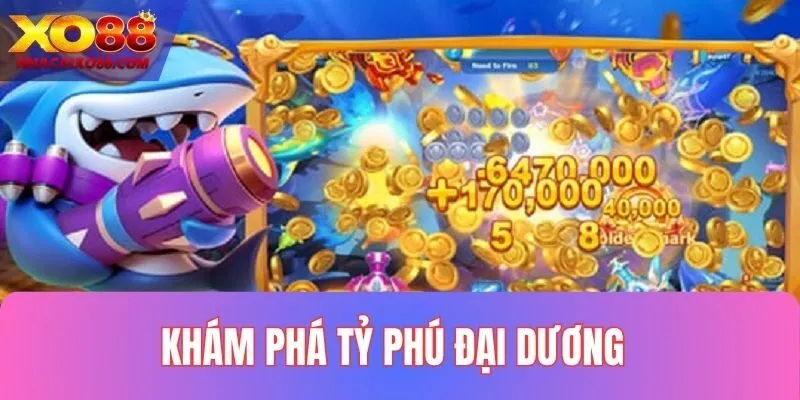 Giới thiệu Tỷ phú đại dương XO88