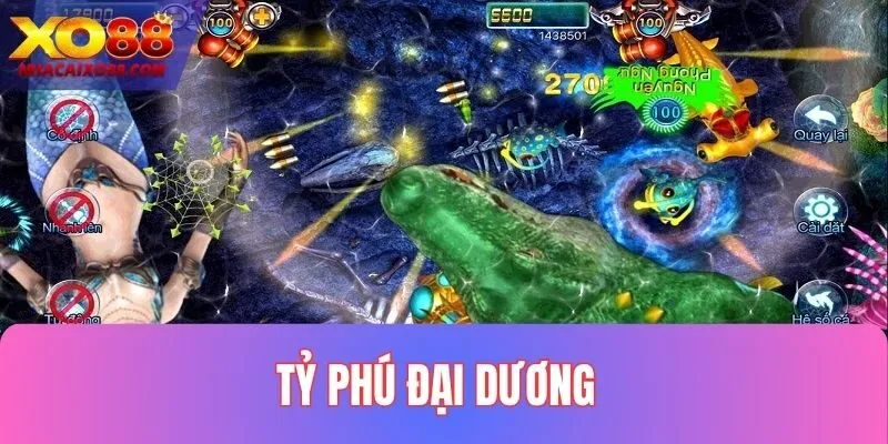 Tỷ phú đại dương tại XO88